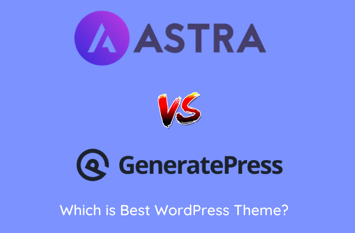Astra vs GeneratePress Astra vs GeneratePress