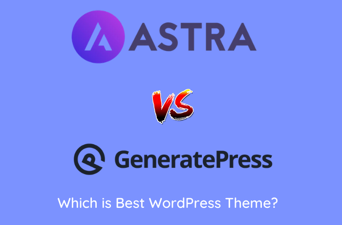 Astra vs GeneratePress