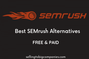 Best SEMrush Alternatives